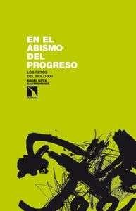 En el abismo del progreso "Los retos del siglo XXI"