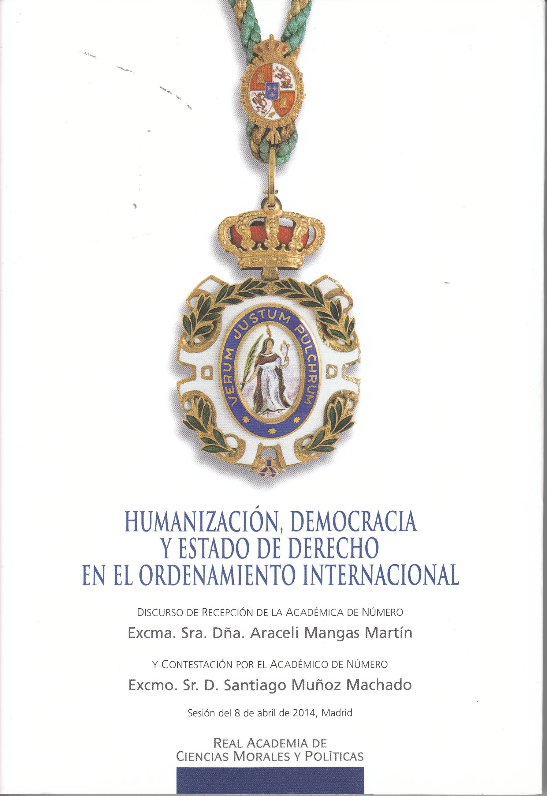 Humanización, democracia y estado de derecho en el ordenamiento internacional