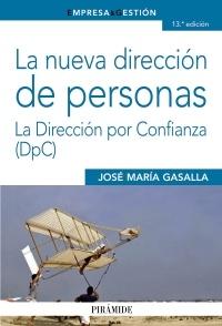 La nueva dirección de personas "La dirección por confianza (DpC)"