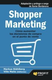 Shopper Marketing "Cómo aumentar las decisiones de compra en el punto de venta"