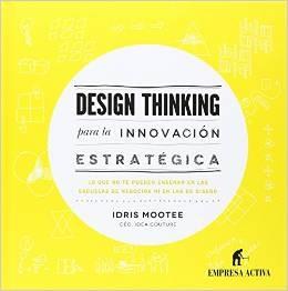 Design Thinking para la innovación estratégica