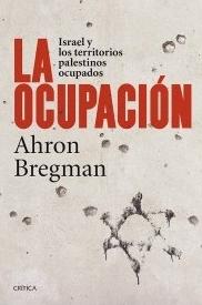 La oupación "Israel y los territorios palestinos ocupados"