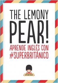 The Lemony Pear! "Aprende inglés con  Superbritánico"