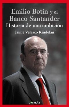 Emilio Botín y el Banco Santander