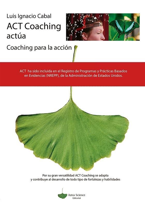 ACT Coaching actúa "Coaching para la acción"