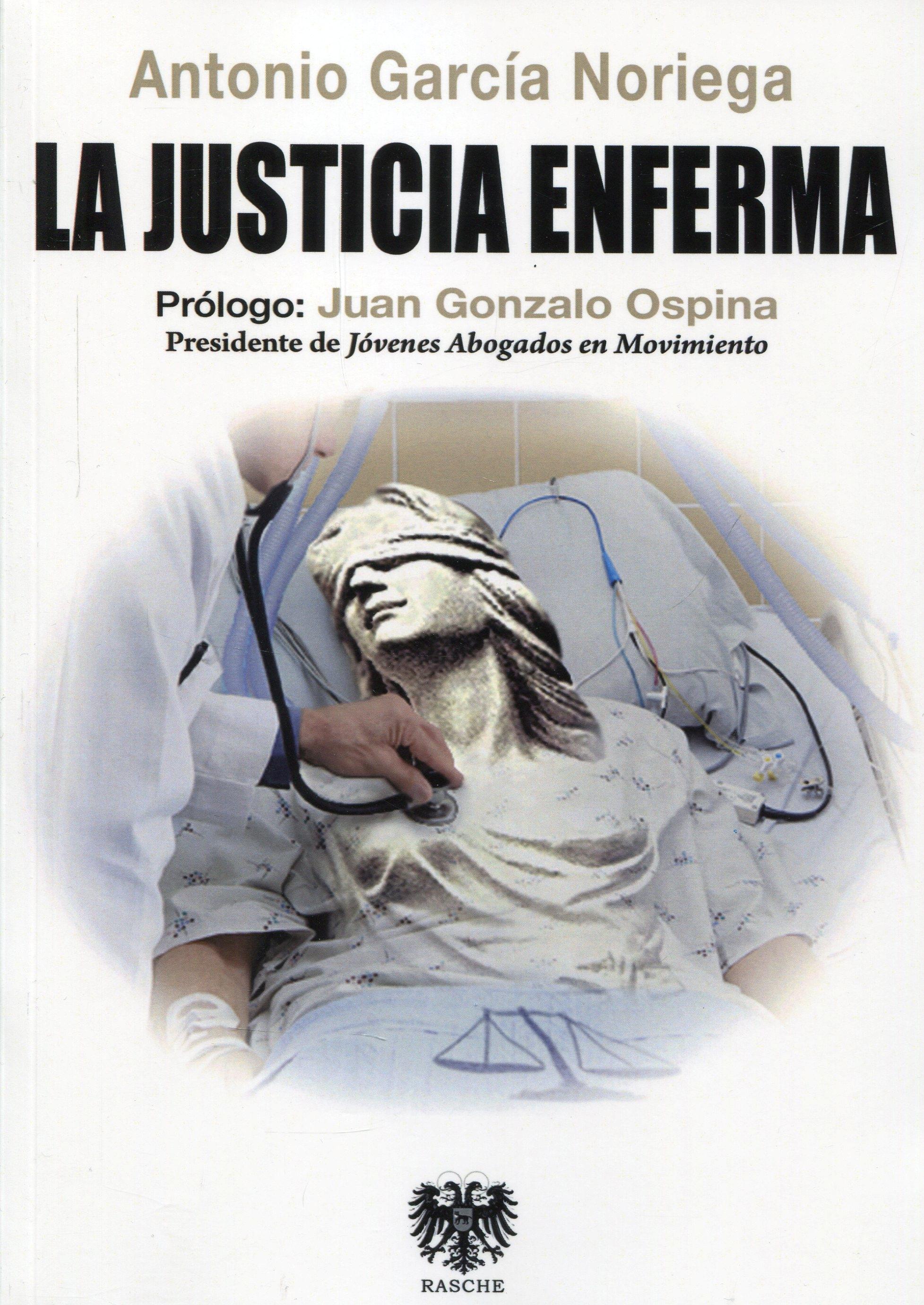 La justicia enferma