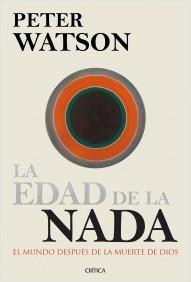 La edad de la nada "El mundo después de la muerte de Dios"