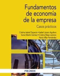 Fundamentos de economía de la empresa "Casos prácticos"