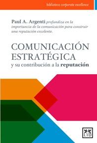 Comunicación estratégica y su contribución a la reputación