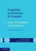 Probability And Statistics By Example Vol.1 "Basic Probability and Statistics"