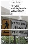 Por una sociología de la vida cotidiana