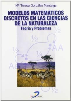 Modelos matemáticos discretos en las ciencias de la naturaleza "Teoría y problemas"