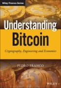Understanding Bitcoin "Cryptography, Engineering and Economics"