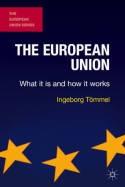The European Union "What it is and how it works"