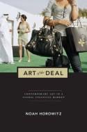 Art of the Deal "Contemporary Art in a Global Financial Market"