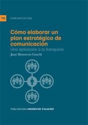 Cómo elaborar un plan estratégico de comunicación "Una aplicación a la franquicia"