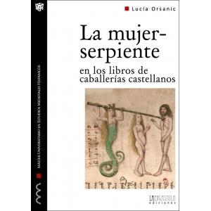 La mujer serpiente en los libros de caballerías castellanos