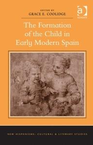 The Formation of the Child in Early Modern Spain