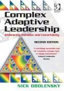 Complex Adaptive Leadership "Embracing Paradox and Uncertainty"