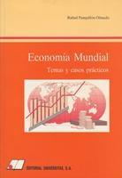Economia mundial. Temas y casos practicos.