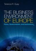 The Business Environment of Europe "Firms, Governments and Institutions"