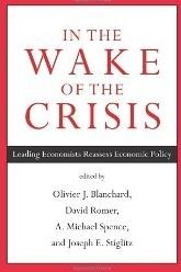 In the Wake of the Crisis "Leading Economists Reassess Economic Policy"