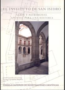 El Instituto de San Isidro "Saber y patrimonio. Apuntes para una historia"
