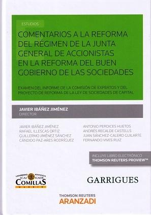 Comentarios a la reforma del Régimen de la Junta General de Accionistas en la reforma del buen gobierno