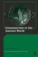 Consumerism in the Ancient World "Imports and Identity Construction"