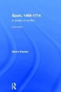 Spain, 1469-1714 "A Society of Conflict"