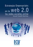 Estrategias empresariales en la web 2.0 las redes sociales online