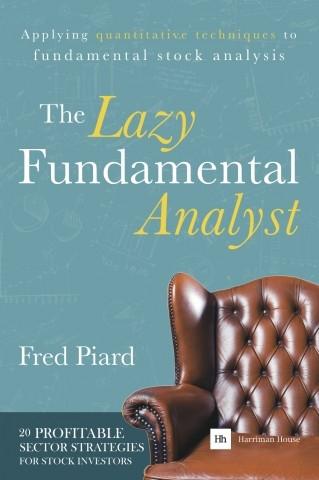 The Lazy Fundamental Analyst "Applying quantitative techniques to fundamental stock analysis"