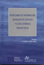 Intercambio de información, blanqueo de capitales y lucha contra el fraude fiscal