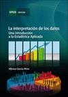 La interpretación de los datos "Una introducción a la estadística aplicada"