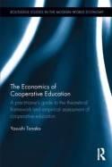 The Economics of Cooperative Education "A Practitioner's Guide to the Theoretical Framework and Empirical Assessment of Cooperative Education"