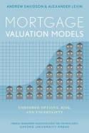 Mortgage Valuation Models "Embedded Options, Risk, and Uncertainty"