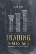 Trading Thalesians "What the Ancient World Can Teach Us About Trading Today"