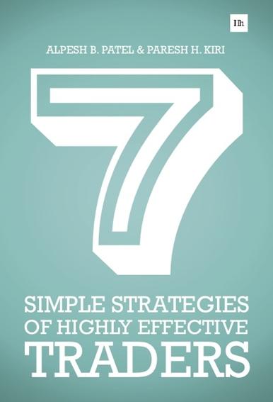 7 Simple Strategies of Highly Effective Traders "Winning Technical Analysis Strategies That You Can Put into Practice Right Now"