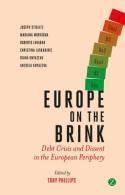 Europe on the Brink "Debt Crisis and Dissent in the European Periphery"