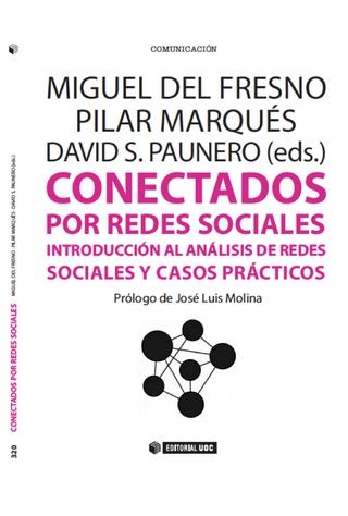 Conectados por redes sociales "Introducción al analisis de redes sociales y casos prácticos"