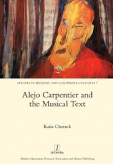 Alejo Carpentier and the Musical Text