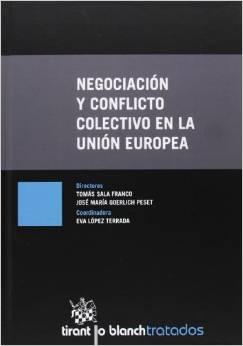 Negociación y conflicto colectivo en la Unión Europea