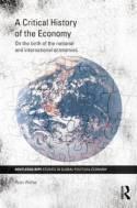 A Critical History of the Economy "On the birth of the national and international economies"