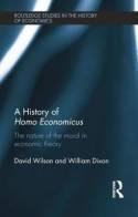 A History of Homo Economicus "The Nature of the Moral in Economic Theory"