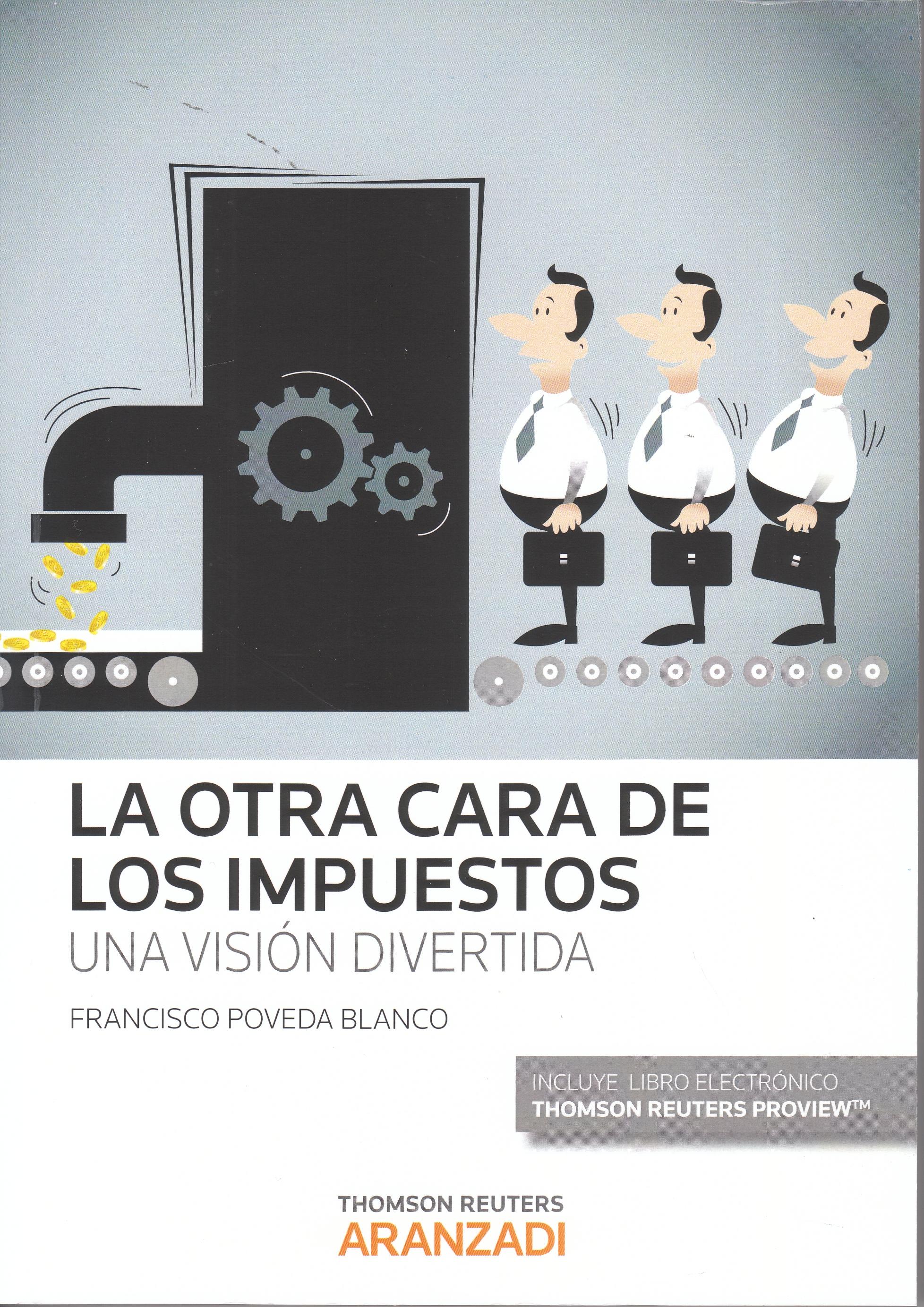 La otra cara de los impuestos "Una visión divertida"