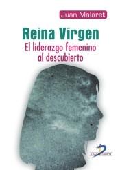 Reina Virgen "El liderazgo femenino al descubierto"
