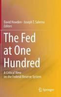 The Fed at One Hundred "A Critical View on the Federal Reserve System"