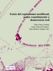 Crisis del capitalismo neoliberal poder constituyente y democracia real