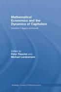 Mathematical Economics and the Dynamics of Capitalism "Goodwin's Legacy Continued"