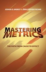 Mastering Metrics "The Path from Cause to Effect"